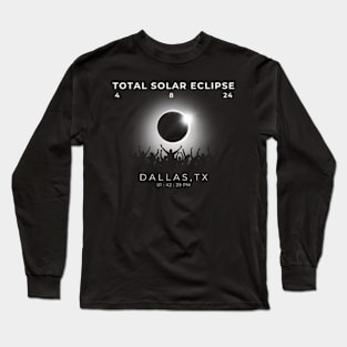 2024 Total Solar Eclipse Totality Dallas Texas Watch Py Long Sleeve T-Shirt